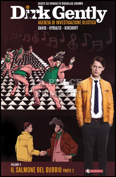 DIRK GENTLY - AGENZIA DI INVESTIGAZIONE OLISTICA # 4: IL SALMONE DEL DUBBIO 2